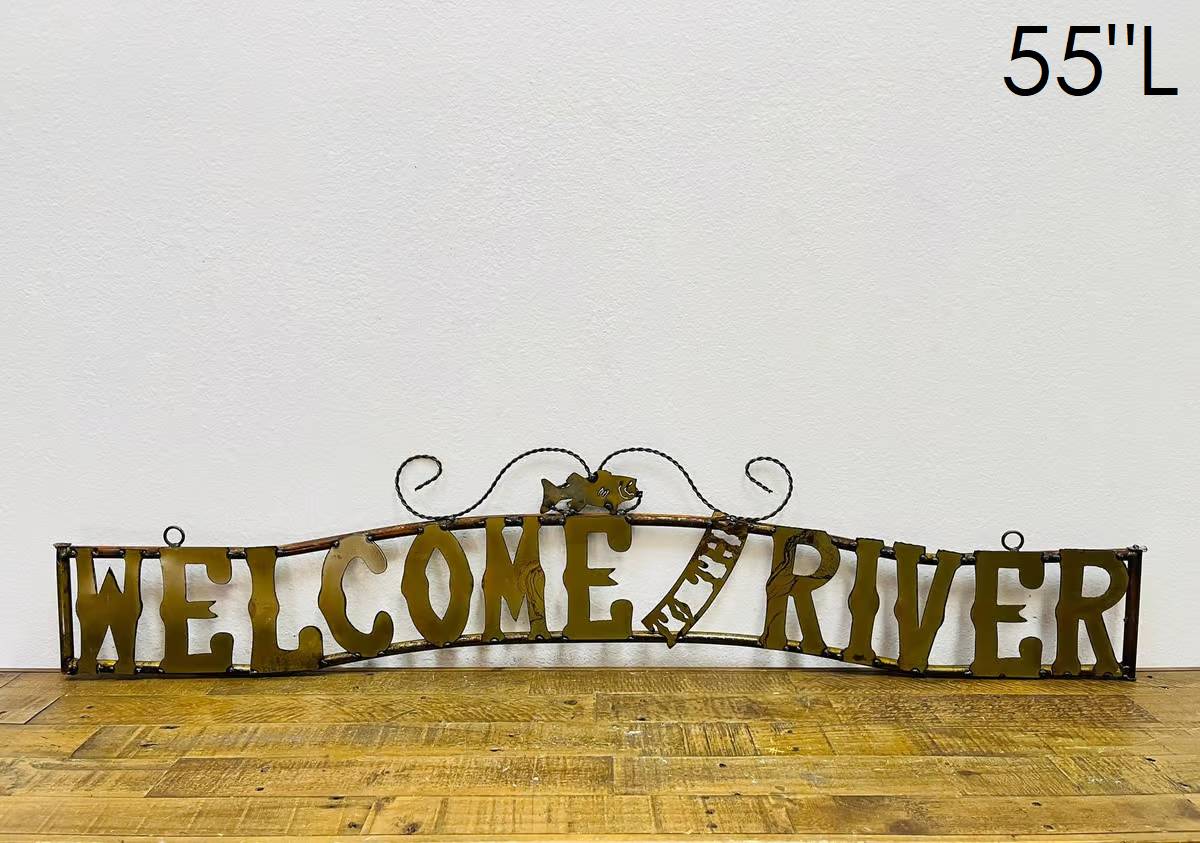 36-633 - Welcome To The River Sign
