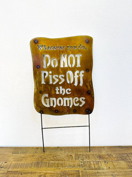 30-839 - Do Not Piss Off The Gnomes Stake